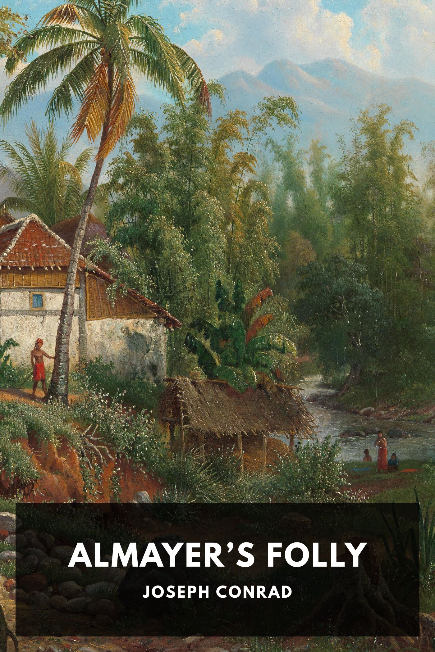 Almayer’s Folly