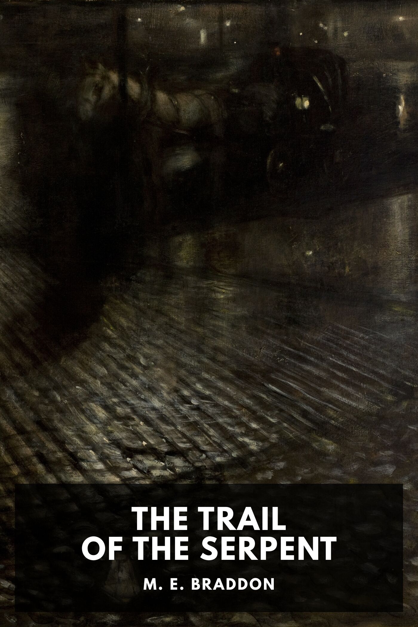 The Trail of the Serpent