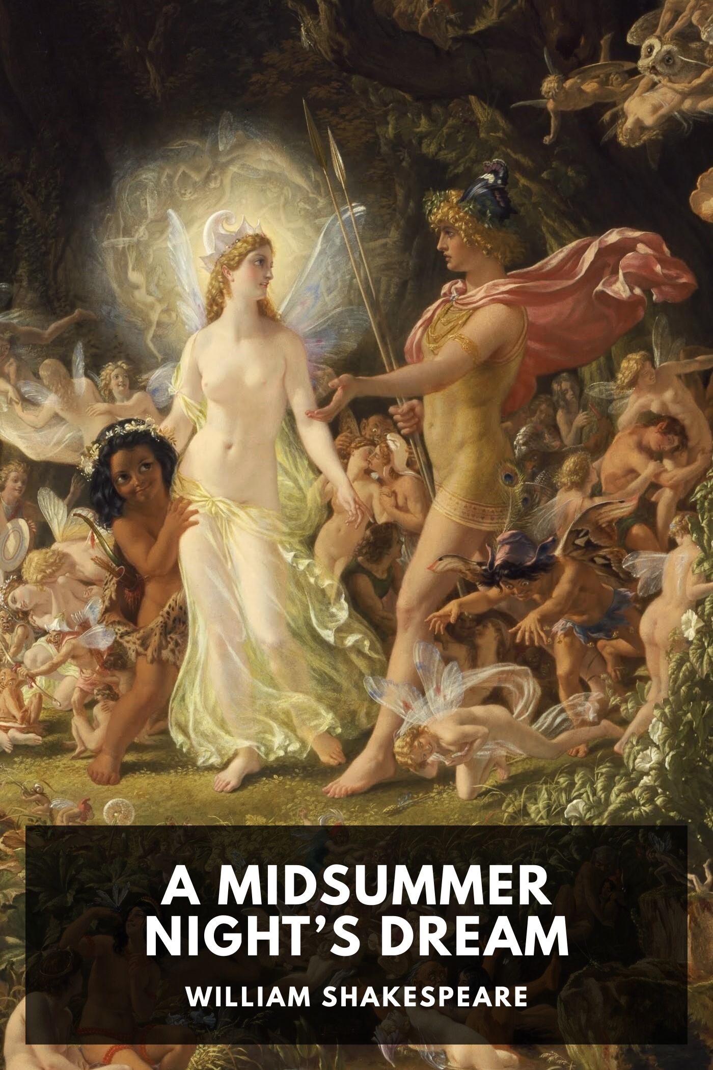 A Midsummer Night’s Dream