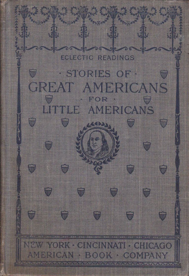 Stories of Great Americans for Little Americans