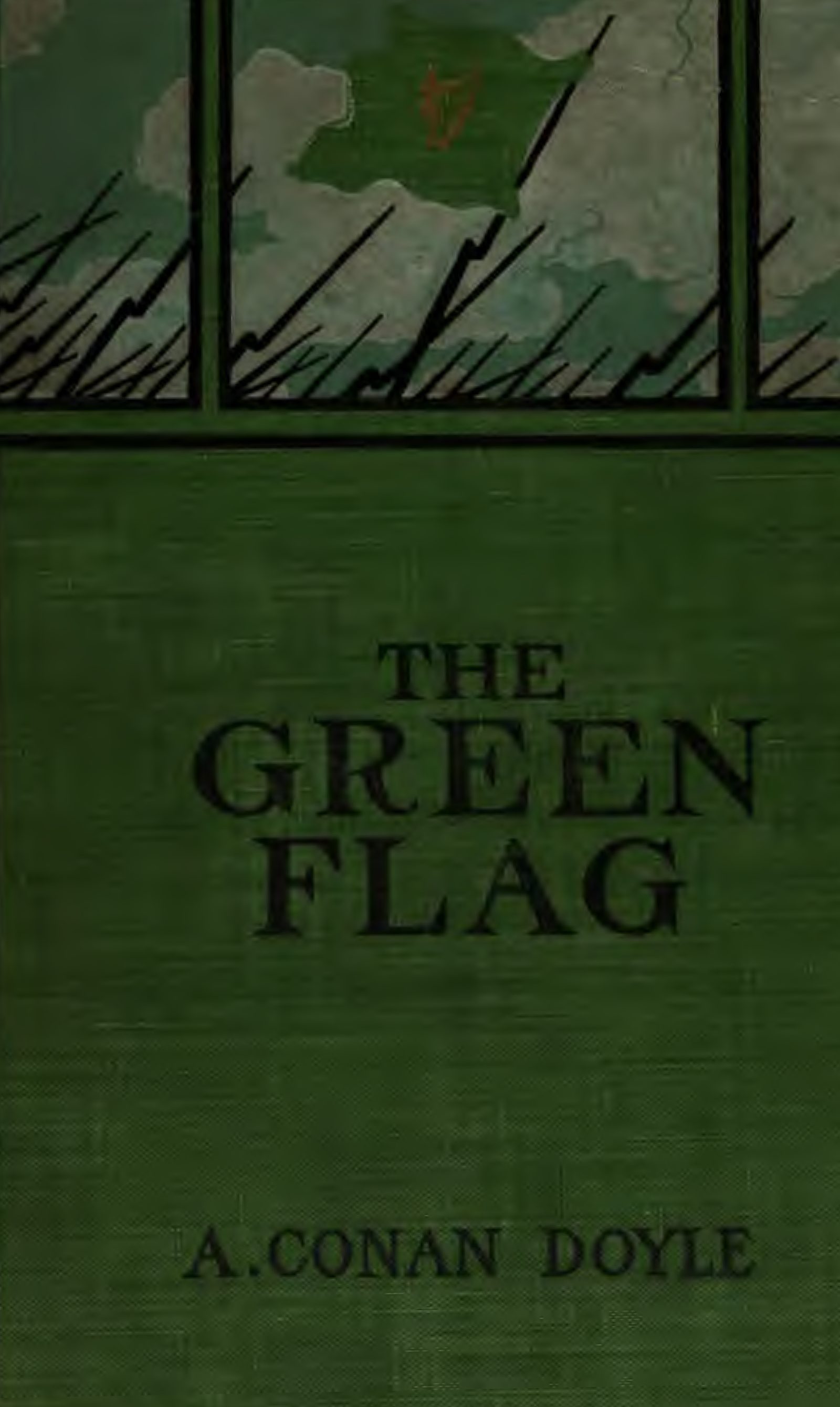 The Green Flag, and Other Stories of War and Sport
