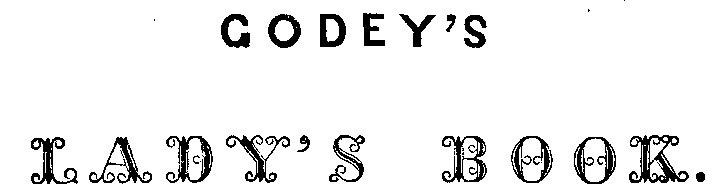 Godey's Lady's Book, Vol. 42, January, 1851