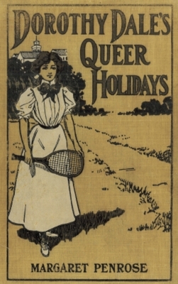 Dorothy Dale's Queer Holidays