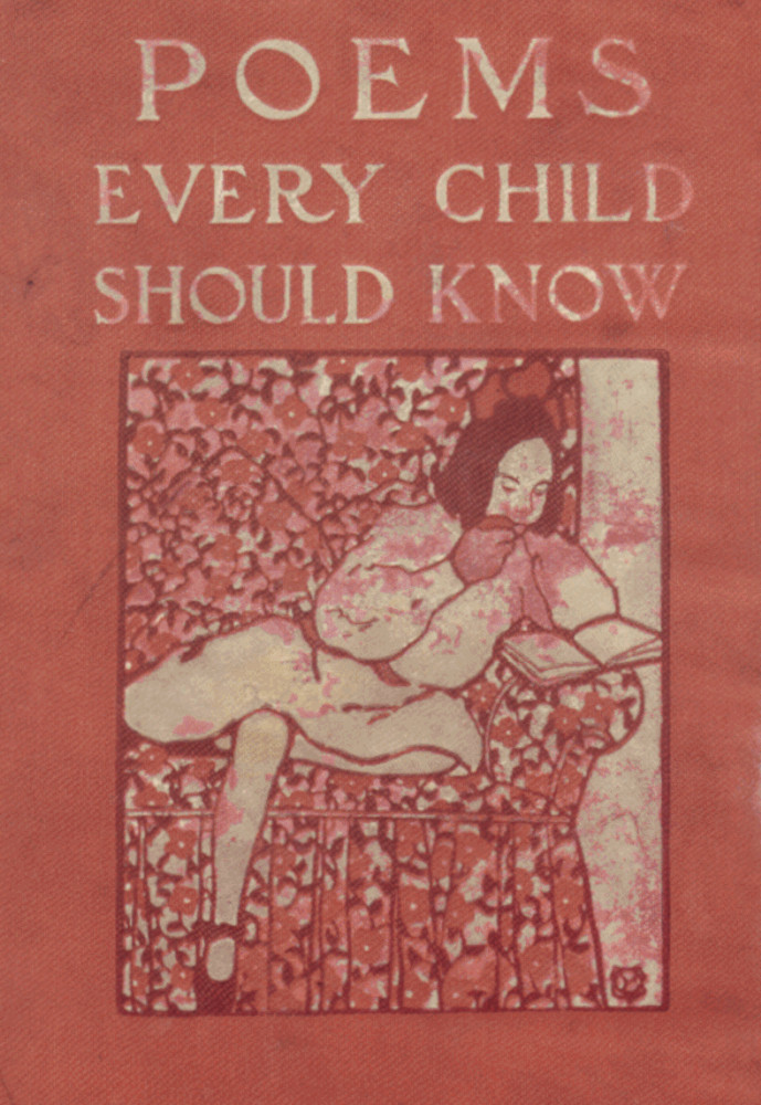 Poems Every Child Should Know: The What-Every-Child-Should-Know-Library