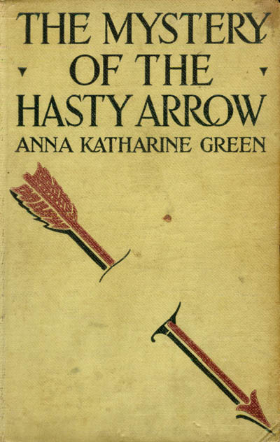 The Mystery of the Hasty Arrow