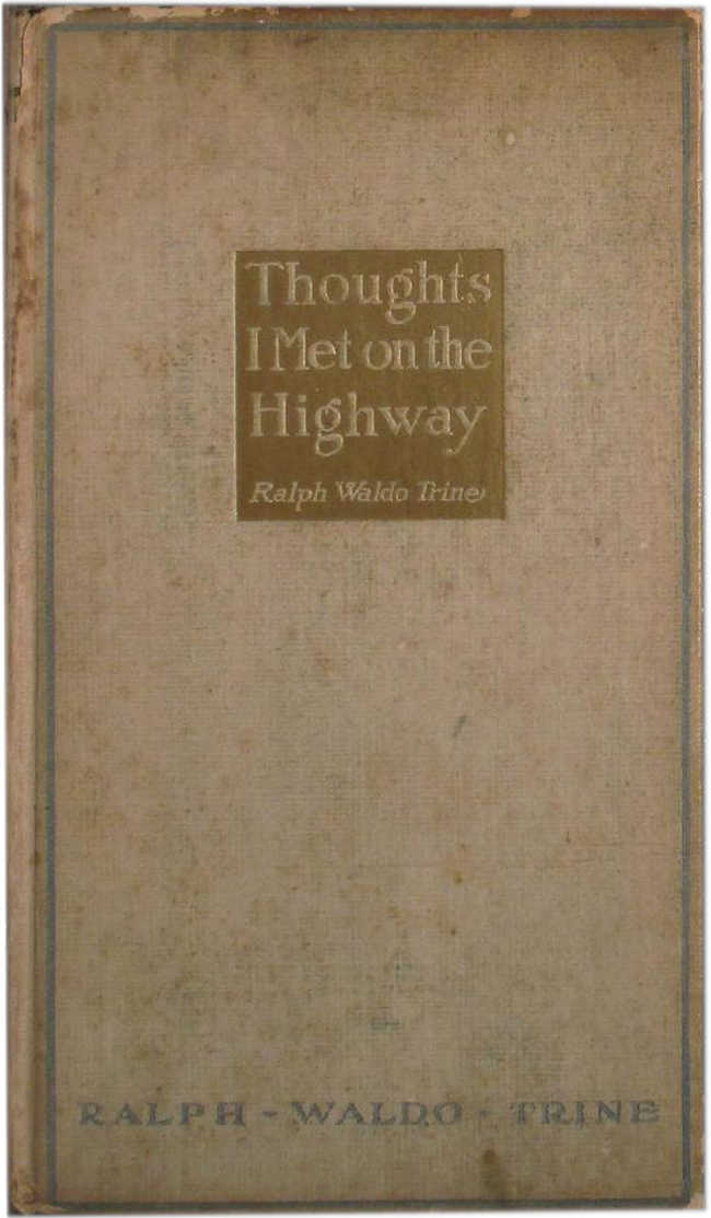 Thoughts I Met on the Highway: Words of Friendly Cheer from "the Life Books"