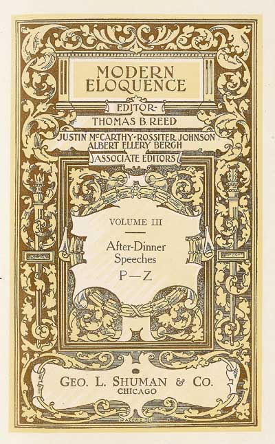 Modern Eloquence: Vol III, After-Dinner Speeches P-Z