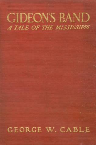 Gideon's Band: A Tale of the Mississippi