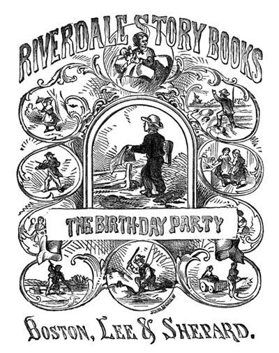 The Birthday Party: A Story for Little Folks