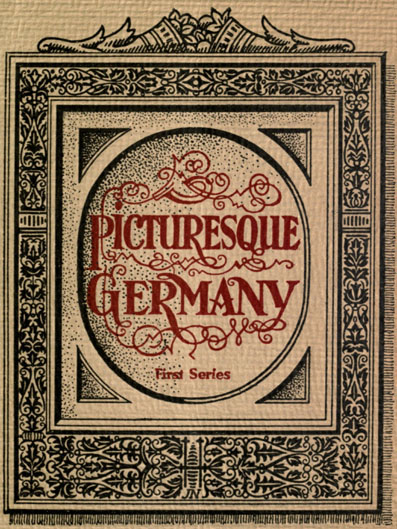 Picturesque Germany: First Series