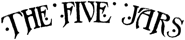 The Five Jars