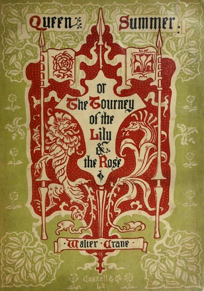 Queen Summer; Or, the Tourney of the Lily and the Rose