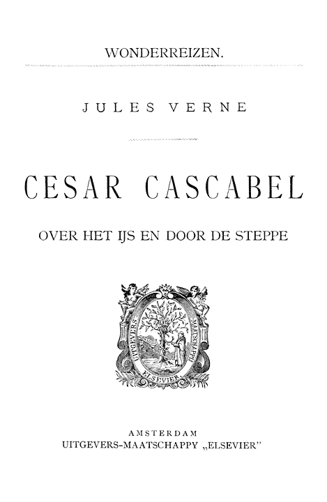 Cesar Cascabel, Deel 2over Het Ijs En Door De Steppe
