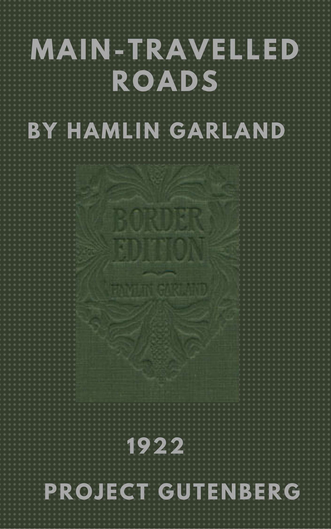 Main-Travelled Roads