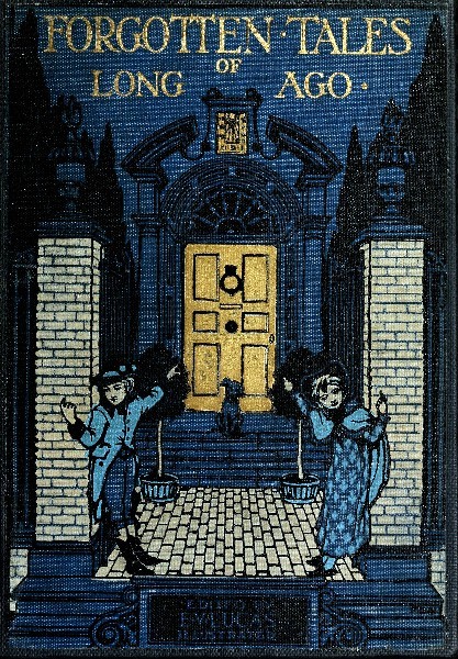 Forgotten Tales of Long Ago