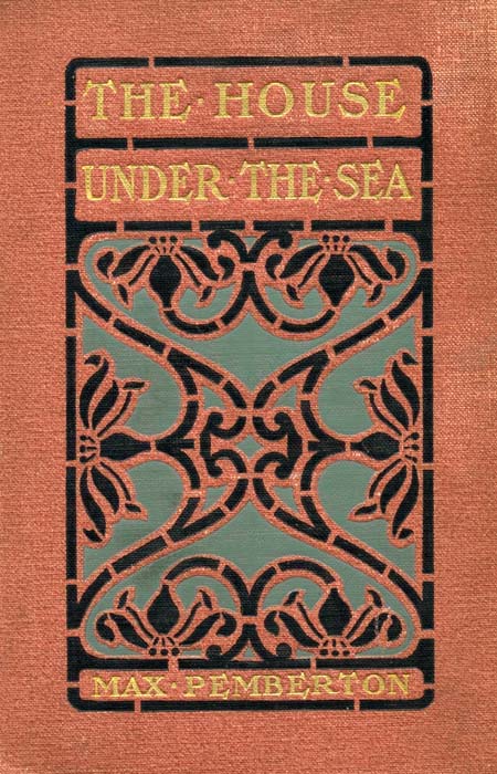 The House Under the Sea: A Romance