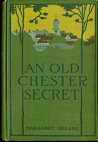 An Old Chester Secret