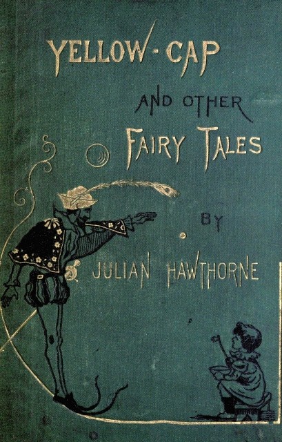Yellow-Cap and Other Fairy-Stories for Children