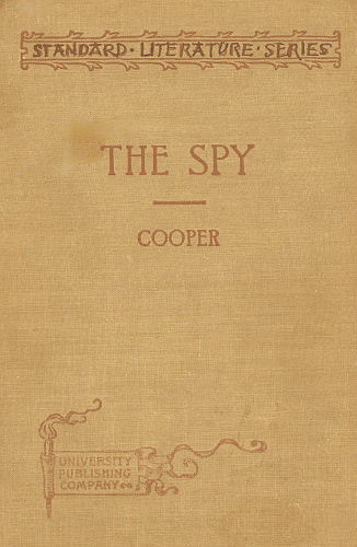 The Spy: Condensed for Use in Schools