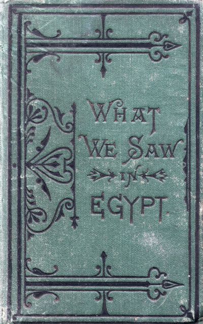 What We Saw in Egypt