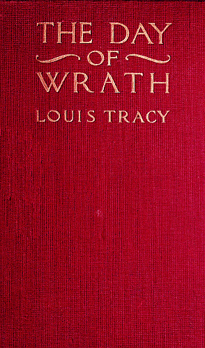 The Day of Wrath: A Story of 1914