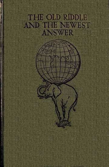 The Old Riddle and the Newest Answer