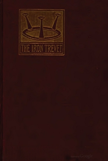 The Iron Trevet; Or, Jocelyn the Champion: A Tale of the Jacquerie