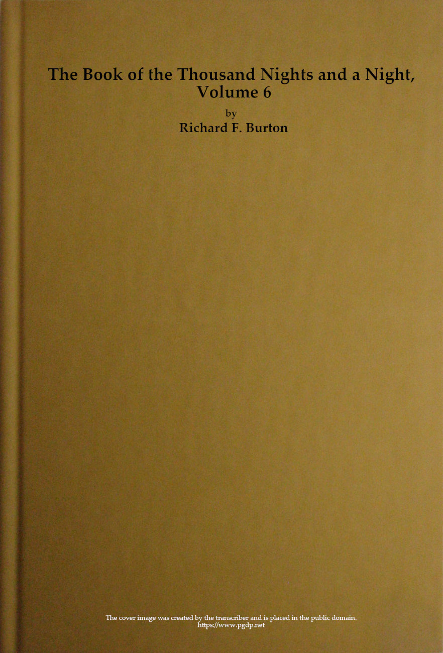 The Book of the Thousand Nights and a Night — Volume 06 (of 10)