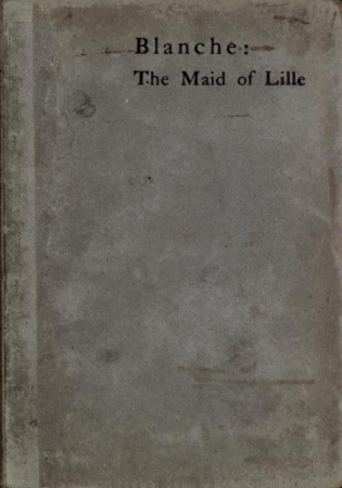 Blanche: The Maid of Lille