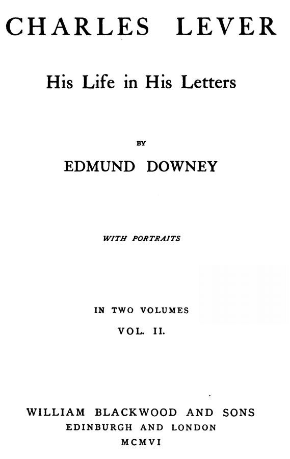 Charles Lever, His Life in His Letters, Vol. II