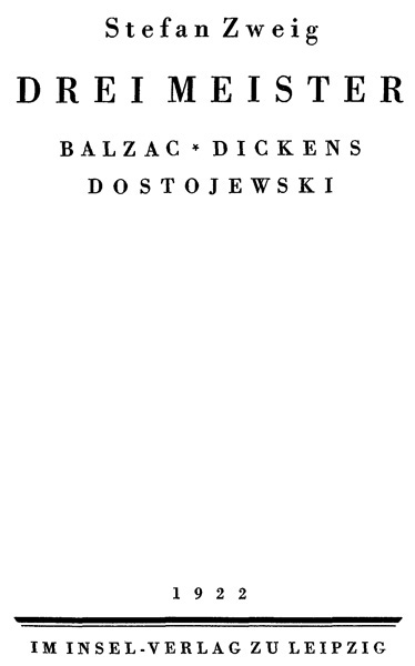 Drei Meister: Balzac, Dickens, Dostojewski