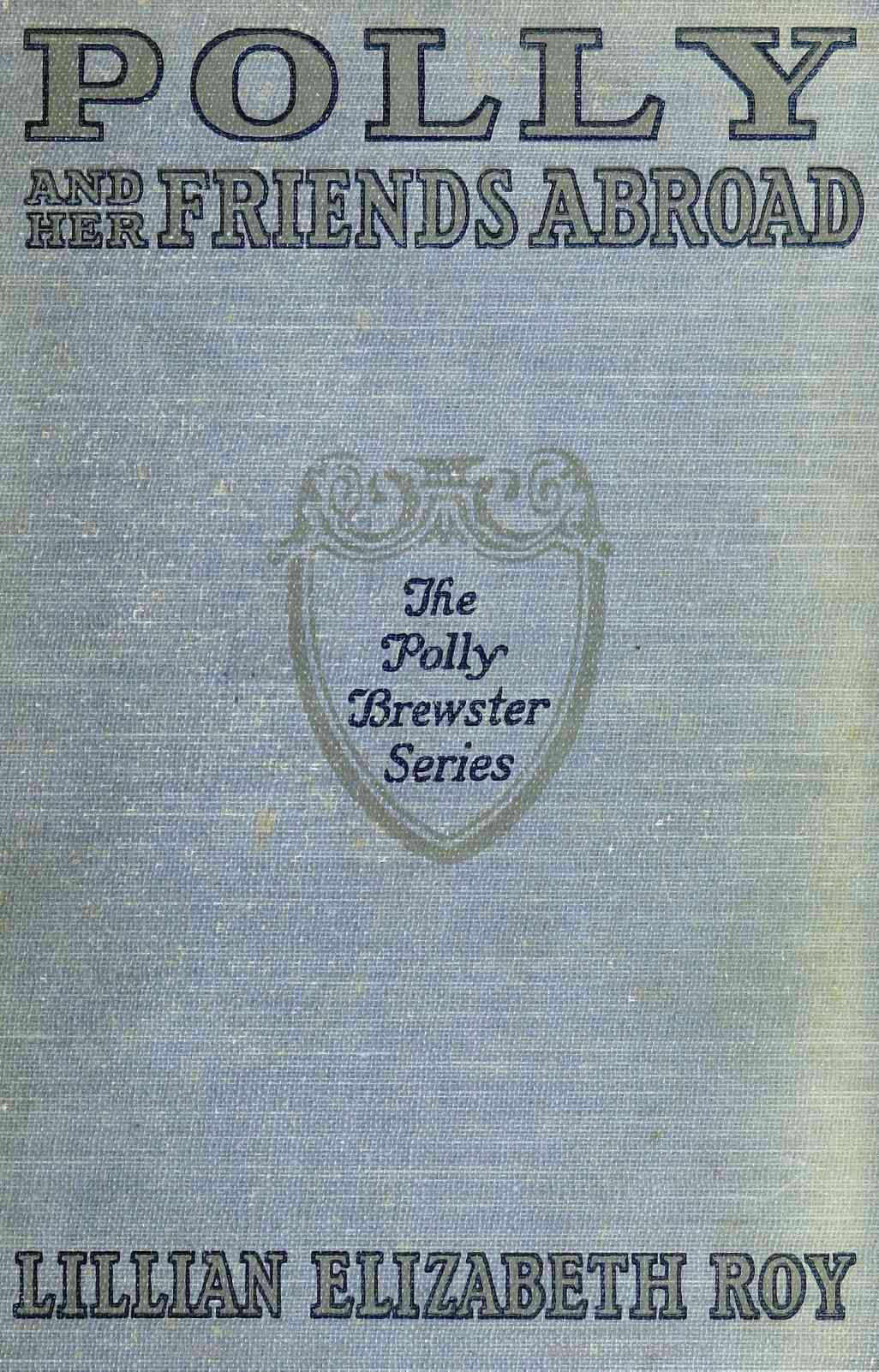 Polly and Her Friends Abroad