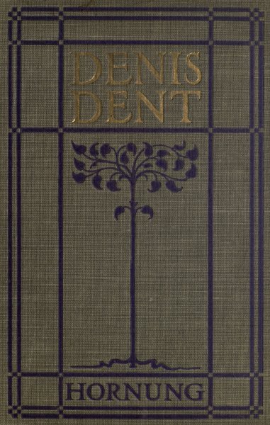 Denis Dent: A Novel