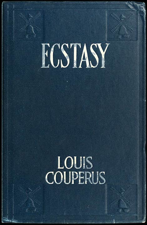 Ecstasy, a Study of Happiness: A Novel