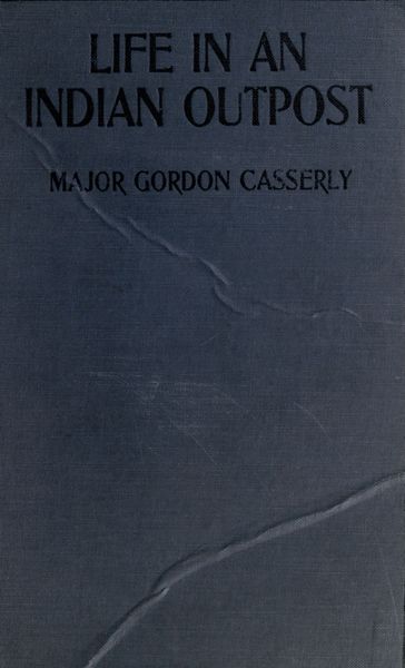 Life in an Indian Outpost