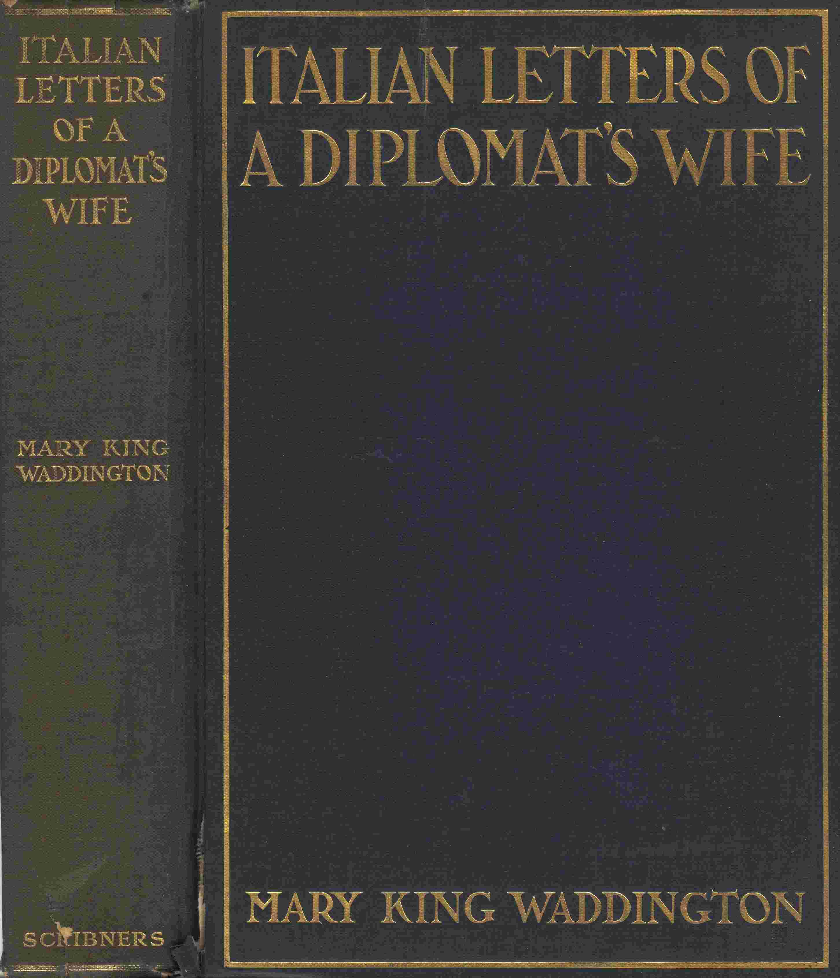 Italian Letters of a Diplomat's Wife: January-May, 1880; February-April, 1904