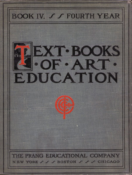 Text Books of Art Education, V. 4 of 7. Book IV, Fourth Year