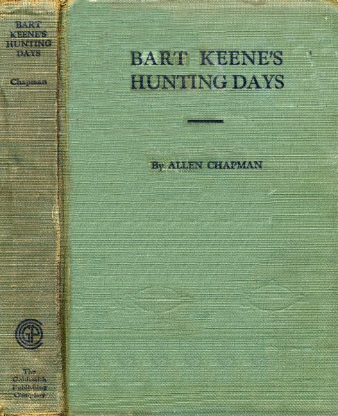 Bart Keene's Hunting Days; Or, The Darewell Chums in a Winter Camp