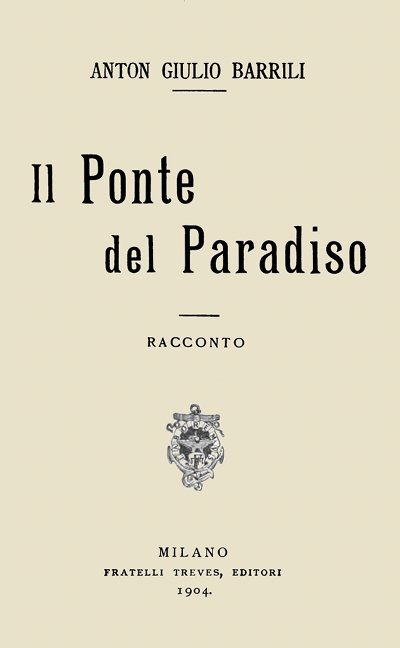 Il Ponte Del Paradiso: Racconto