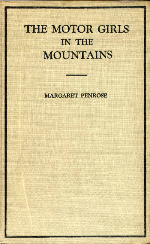 The Motor Girls in the Mountains; Or, The Gypsy Girl's Secret