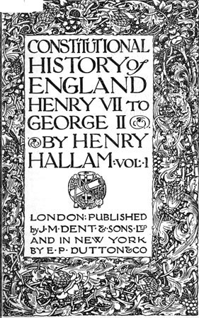 Constitutional History of England, Henry VII to George II. Volume 1 of 3