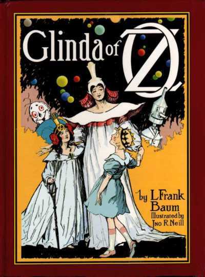 Glinda of Oz: An Which Are Related the Exciting Experiences of Princess Ozma of Oz, and Dorothy, in Their Hazardous Journey to the Home of the Flatheads, and to the Magic Isle of the Skeezers, and How They Were Rescued from Dire Peril by the Sorcery of Glinda the Good