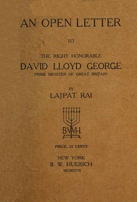 An Open Letter to the Right Honorable David Lloyd Georgeprime Minister of Great Britain