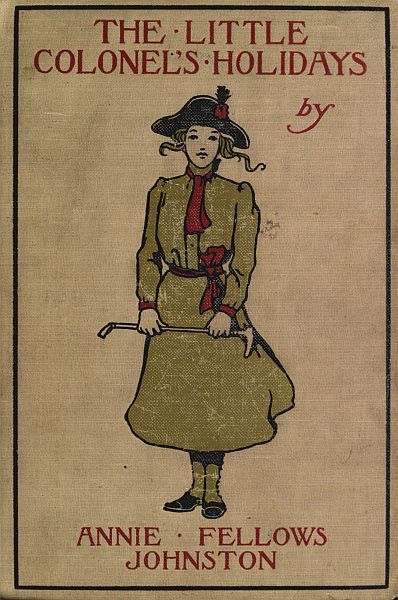 The Little Colonel's Holidays