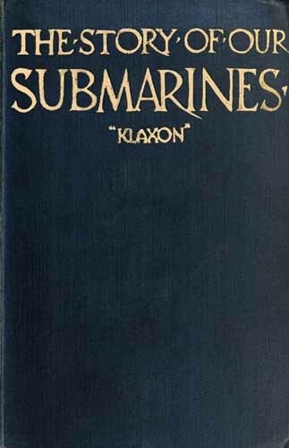 The Story of Our Submarines