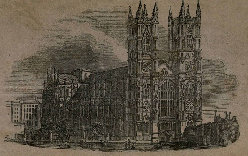 Historical Description of Westminster Abbey, Its Monuments and Curiosities