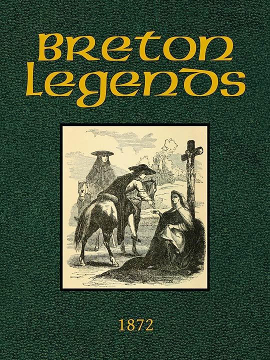 Breton Legends: Translated from the French