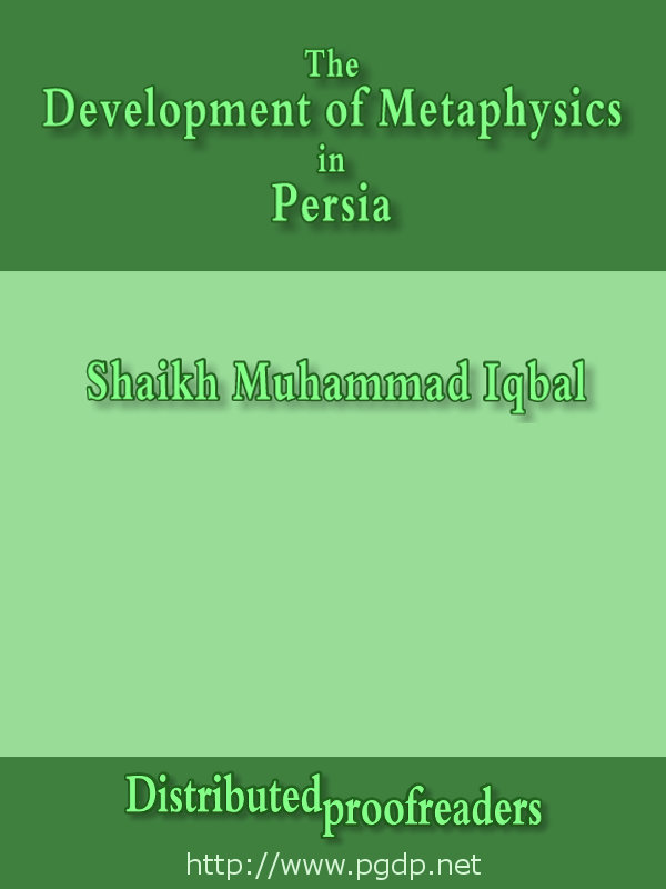 The Development of Metaphysics in Persia: A Contribution to the History of Muslim Philosophy