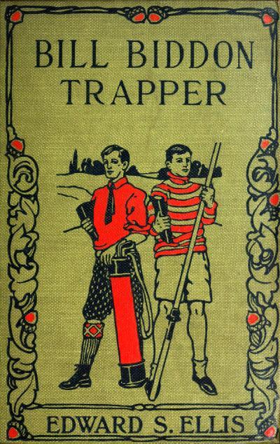 Bill Biddon, Trapper; Or, Life in the Northwest