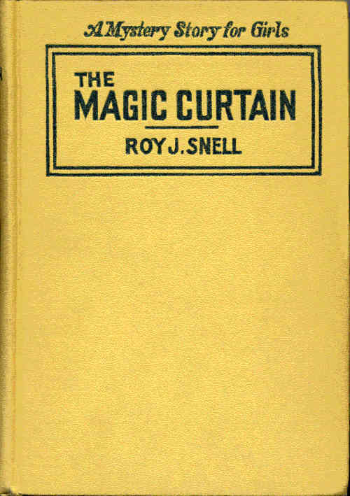 The Magic Curtain: A Mystery Story for Girls